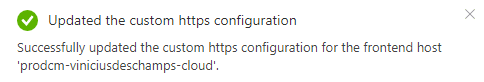 azure front door updated the custom https configuration blog vinicius deschamps