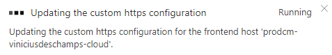 azure front door updating the custom https configuration blog vinicius deschamps