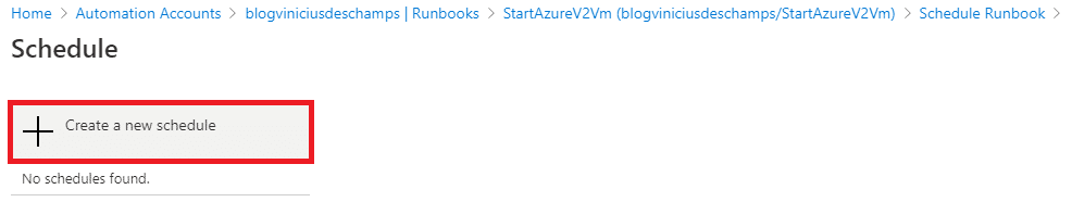 azure automation accounts runbooks link to schedule schedule runbook create a new schedule blog vinicius deschamps