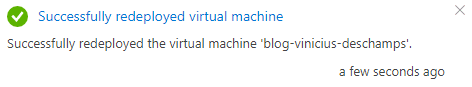 azure successfully redeployed virtual machine blog vinicius deschamps